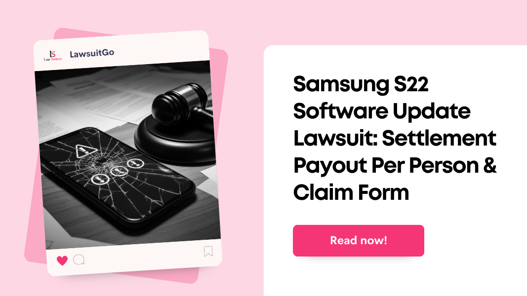 Samsung S22 Software Update Lawsuit