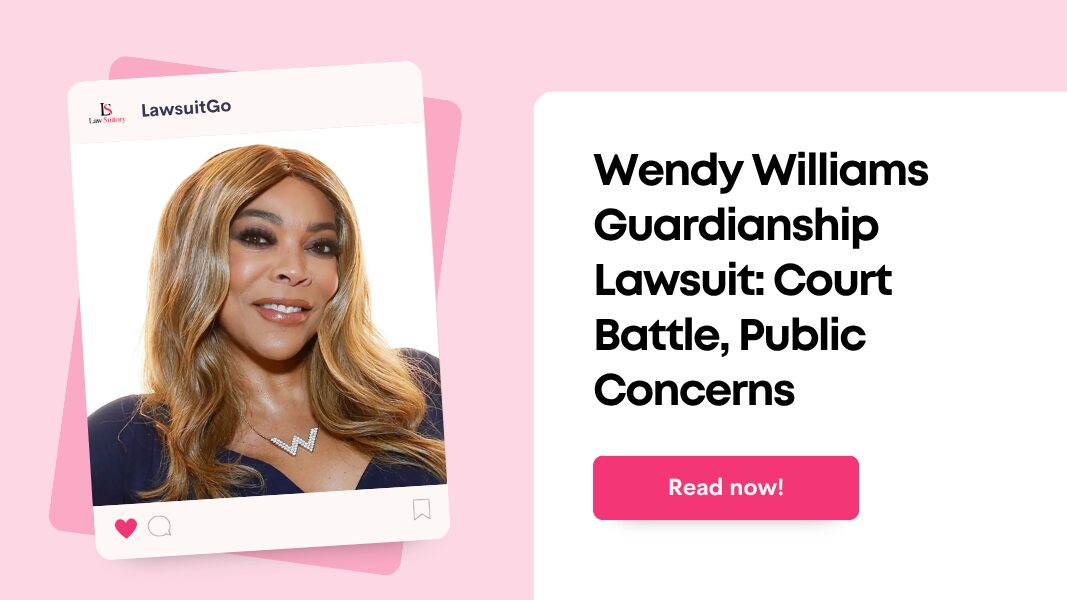 Wendy Williams Guardianship Lawsuit