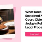 What Does Sustained Mean in Court
