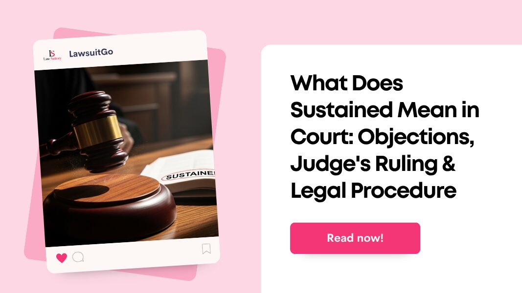 What Does Sustained Mean in Court