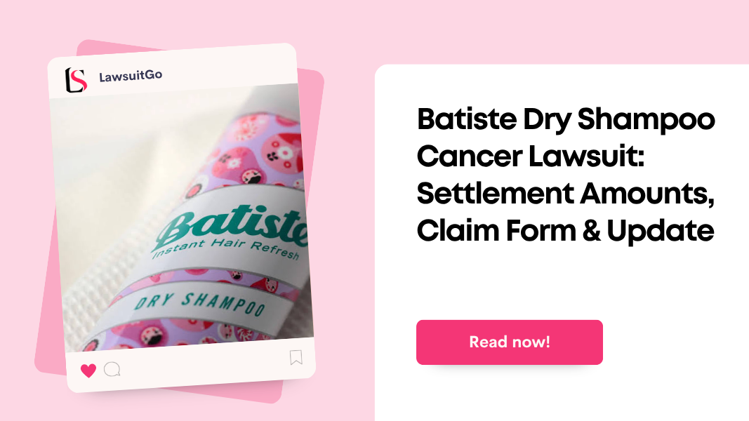 Batiste Dry Shampoo Cancer Lawsuit