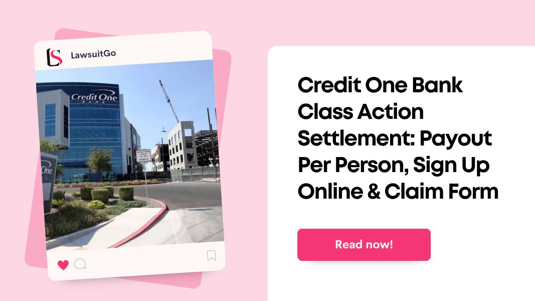 Credit One Bank Class Action Settlement