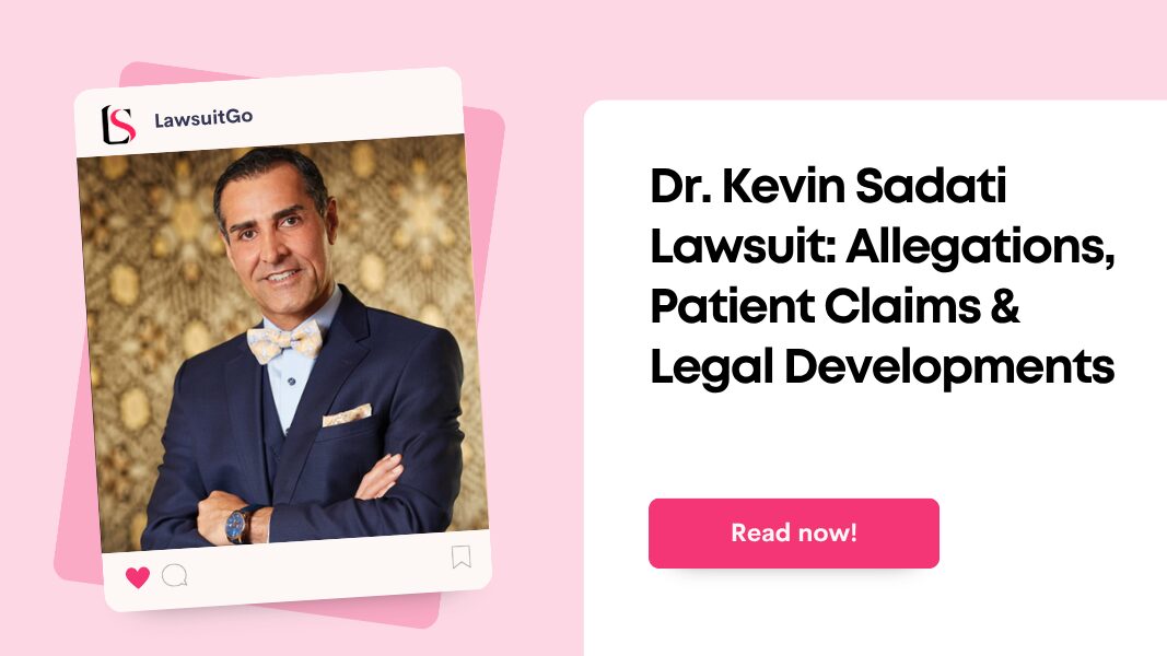 Dr. Kevin Sadati Lawsuit