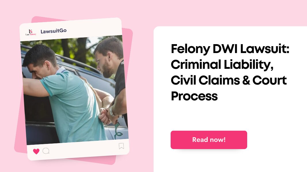 Felony DWI Lawsuit