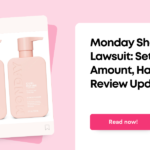 Monday Shampoo Lawsuit