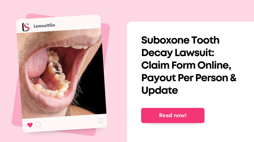 Suboxone Tooth Decay Lawsuit